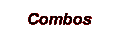 Combos